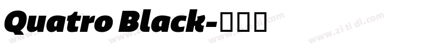 Quatro Black字体转换